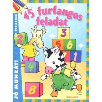 Jó munkát! 45 furfangos feladat