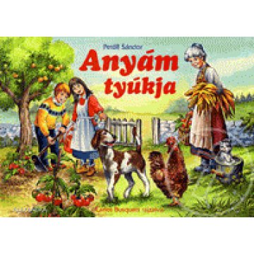 Anyám tyúkja