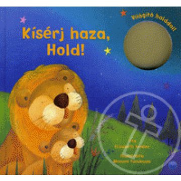 Kísérj haza, Hold!