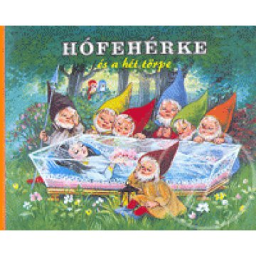 Hófehérke és a hét törpe