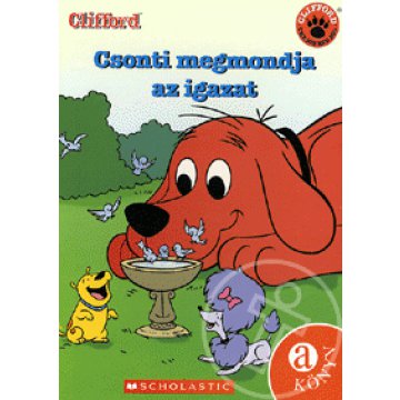 Csonti megmondja az igazat