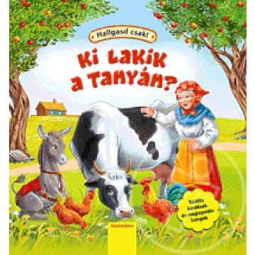 Ki lakik a tanyán?
