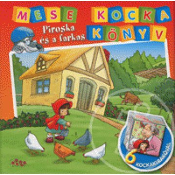 Mese kocka könyv: Piroska és a farkas