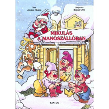 Mikulás a manószállóban