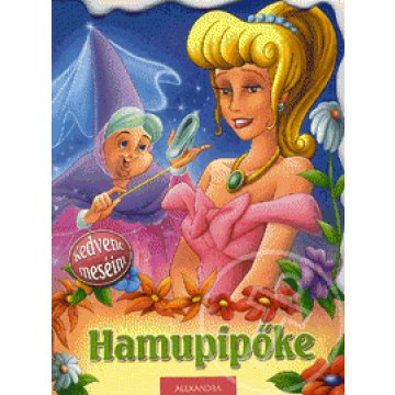 Kedvenc meséim: Hamupipőke