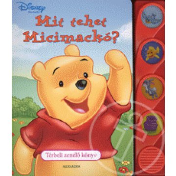 Mit tehet Micimackó?