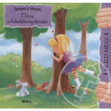 Flóra, a feledékeny tündér