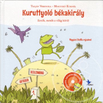 Kuruttyoló békakirály 1. - Afrika - Kolumbia