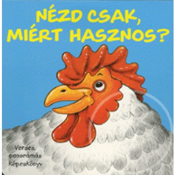 Nézd csak, miért hasznos?