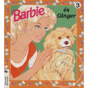 Barbie és Ginger