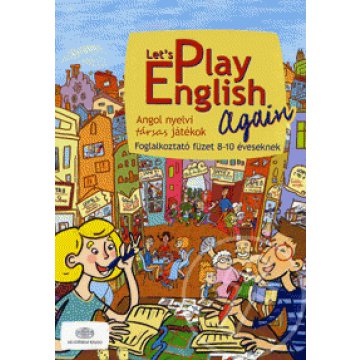 Let's Play English Again - Angol nyelvi társas játékok