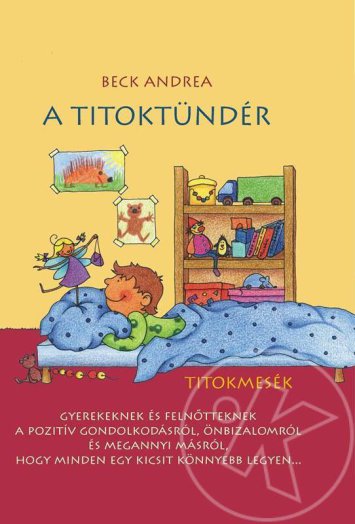 A TITOKTÜNDÉR - TITOKMESÉK