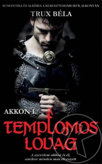 A TEMPLOMOS LOVAG - AKKON I.