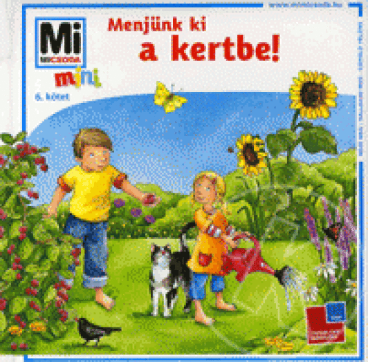 Menjünk ki a kertbe! - Mi micsoda mini 6.