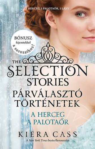 PÁRVÁLASZTÓ TÖRTÉNETEK - A HERCEG, A PALOTAŐR