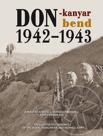 DON-KANYAR BEND 1942-1943 - MAGYAR-ANGOL -