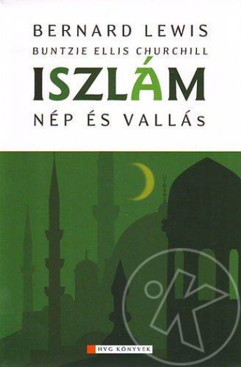 ISZLÁM - NÉP ÉS VALLÁS