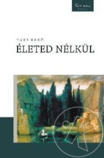 Életed nélkül