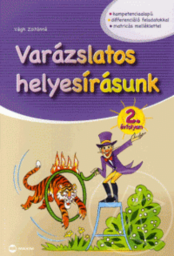 VARÁZSLATOS HELYESÍRÁSUNK 2. ÉVFOLYAM
