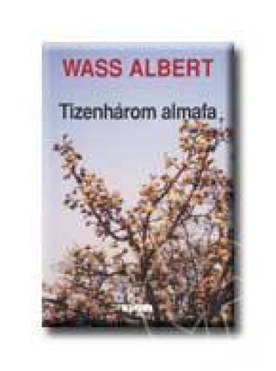 TIZENHÁROM ALMAFA - FŰZÖTT -