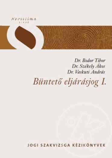 BÜNTETŐ ELJÁRÁSJOG I-II.