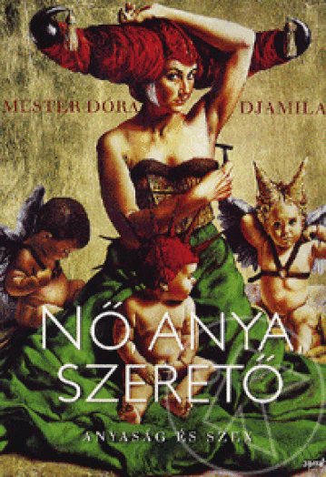 Nő, anya, szerető