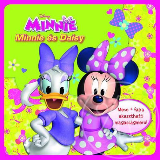 MINNIE ÉS DAISY - MAGASSÁGMÉRŐVEL