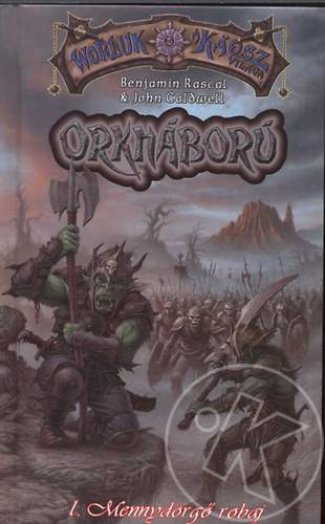 Orkháború: Mennydörgő robaj