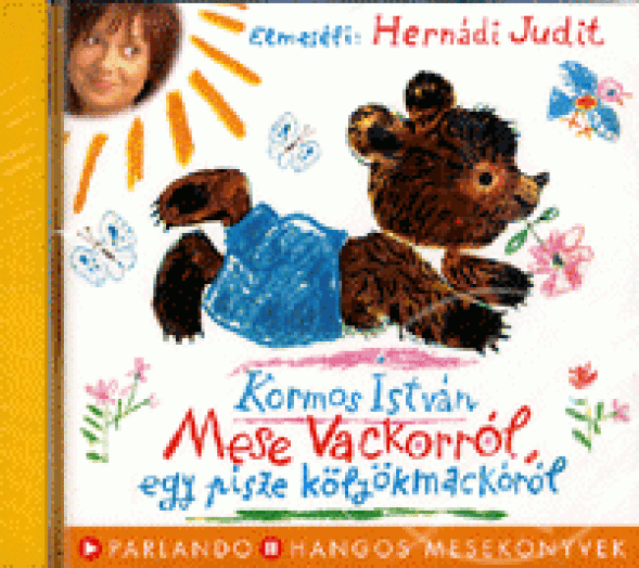 Mese Vackorról, egy pisze kölyökmackóról - Hangoskönyv (CD)
