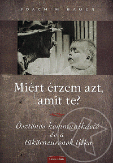Miért érzem azt, amit te?