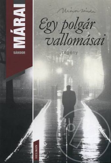 EGY POLGÁR VALLOMÁSAI - KÖTÖTT -