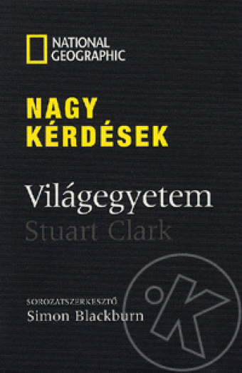 NAGY KÉRDÉSEK - VILÁGEGYETEM (NATGEO)