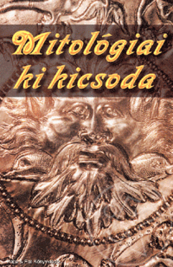 MITOLÓGIAI KI KICSODA