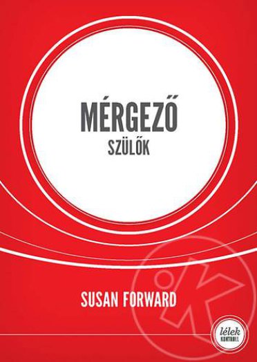 Mérgező szülők
