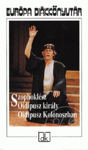 Oidipusz király - Oidipusz Kolónoszban