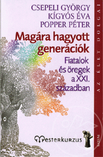 Magára hagyott generációk