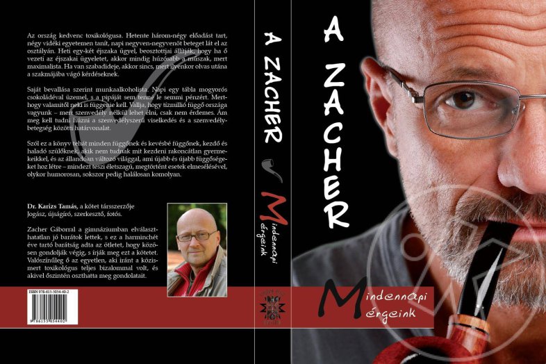 A ZACHER - MINDENNAPI MÉRGEINK