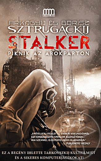 STALKER - PIKNIK AZ ÁROKPARTON