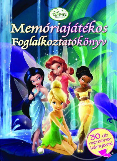Disney Tündérek - Memóriajátékos foglalkoztatókönyv