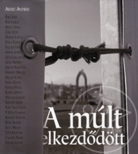A múlt elkezdődött
