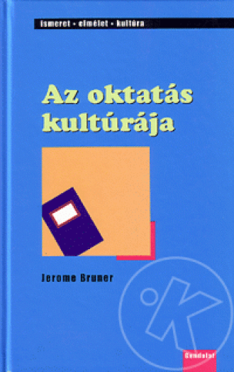 AZ OKTATÁS KULTÚRÁJA