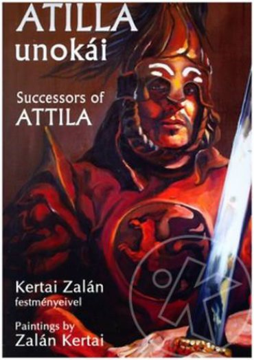 Attila unokái / Successors of Attila