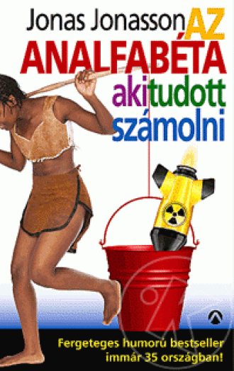 AZ ANALFABÉTA AKI TUDOTT SZÁMOLNI -