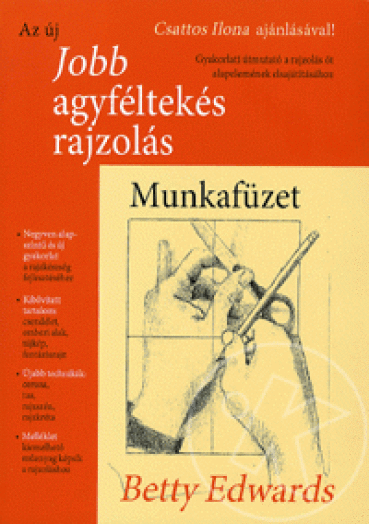 AZ ÚJ JOBB AGYFÉLTEKÉS RAJZOLÁS - MUNKAFÜZET