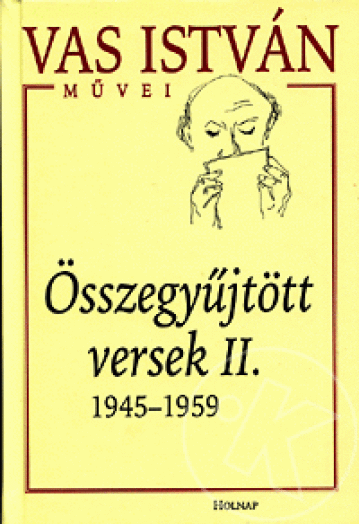 Összegyűjtött versek II. 1945-1959