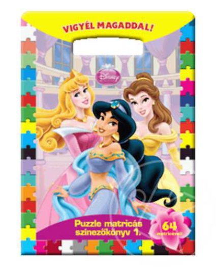 Disney Hercegnők - Vigyél magaddal! Puzzle matricás színezőkönyv