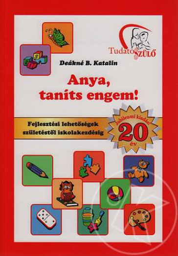 ANYA, TANÍTS ENGEM!