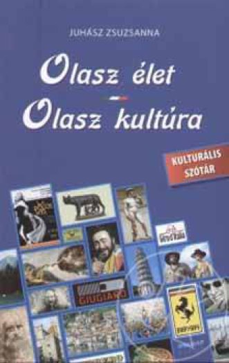 Olasz élet - Olasz kultúra