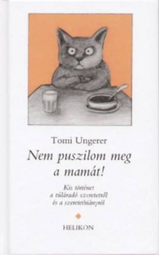 Nem puszilom meg a mamát!