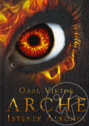 Arche - Istenek alkonya